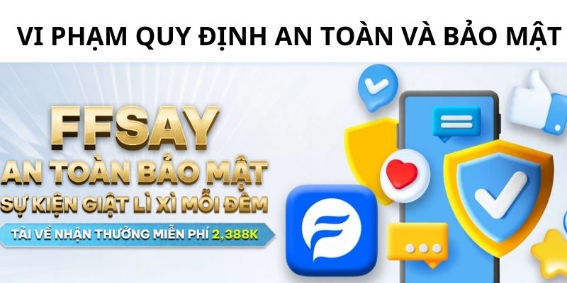 Quy định về vấn đề an toàn bảo mật tại nhà cái cá cược P3